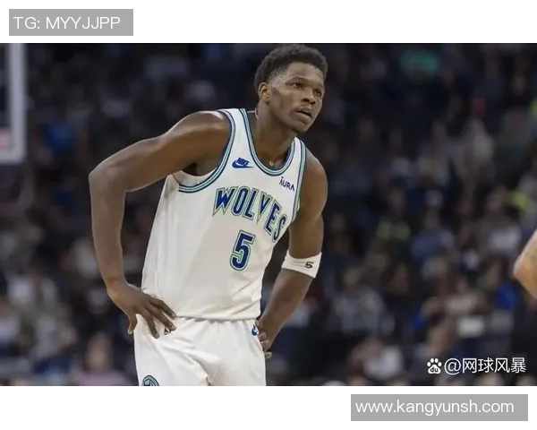 森林狼官方：爱德华兹今日对阵热火升级为可以出战